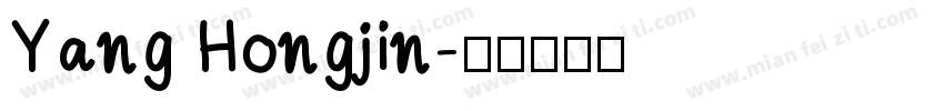 Yang Hongjin字体转换